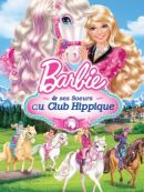 Télécharger Barbie™ & Ses Soeurs Au Club Hippique