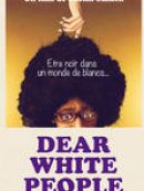 Achat DVD  Dear White People 