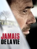 Achat DVD  Jamais De La Vie 