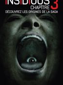 Achat DVD  Insidious: Chapître 3 - Découvrez Les Origines De La Saga 