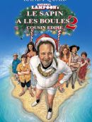 Achat DVD  National Lampoon's Le Sapin A Les Boules 2: Cousin Eddie 