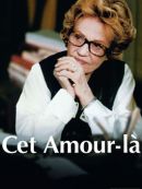 Achat DVD  Cet Amour-là 