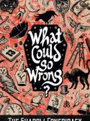 Télécharger What Could Go Wrong?: The Shadow Conspiracy