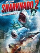 Télécharger Sharknado 2 : Ça Recommence !