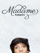 Télécharger Madame Foresti