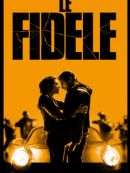 Achat DVD  Le Fidèle 