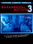 Achat DVD  Paranormal Activity 3 (Version Longue Inédite) 