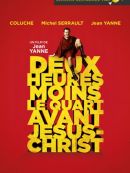 Achat DVD  Deux Heures Moins Le Quart Avant Jésus-Christ 