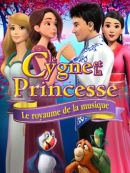 Achat DVD  Le Cygne Et La Princesse : Le Royaume De La Musique 