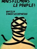 Achat DVD  Nous Filmons Le Peuple ! 