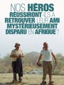 Télécharger Nos Héros Réussiront-ils à Retrouver Leur Ami Mystérieusement Disparu En Afrique ?