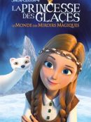 Achat DVD  La Princesse Des Glaces : Le Monde Des Miroirs Magiques (The Snow Queen 4) 
