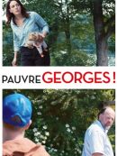 Achat DVD  Pauvre Georges ! 
