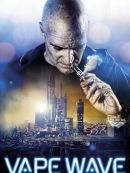 Achat DVD  Vape Wave 