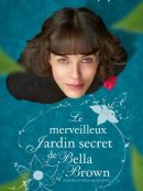 Achat DVD  Le Merveilleux Jardin Secret De Bella Brown (This Beautiful Fantastic) 