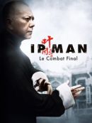 Achat DVD  Ip Man - Le Combat Final 