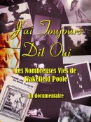 Achat DVD  J’ai Toujours Dit Oui: Les Nombreuses Vies De Wakefield Poole 