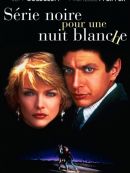 Achat DVD  Série Noire Pour Une Nuit Blanche 