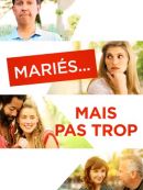 Achat DVD  Mariés... Mais Pas Trop 