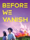 Achat DVD  Before We Vanish 