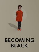 Achat DVD  Becoming Black 