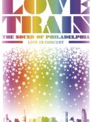 Achat DVD  Love Train: The Sound Of Philadelphia Live In Concert 