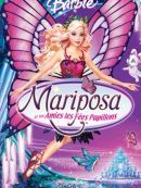 Achat DVD  Barbie™ Mariposa Et Ses Amies Les Fées Papillons™ 