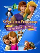 Achat DVD  Le Cygne Et La Princesse : Un Myztère Royal 