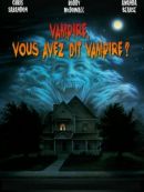 Achat DVD  Vampire, Vous Avez Dit Vampire ? 