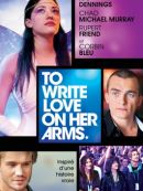 Achat DVD  To Write Love On Her Arms 
