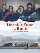 Achat DVD  Un Dernier Pour La Route 
