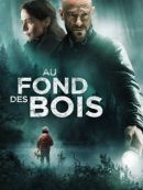 Achat DVD  Au Fond Des Bois 