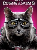 Achat DVD  Comme Chiens Et Chats: La Revanche De Kitty Galore 