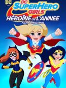 Achat DVD  DC Super Hero Girls : Héroïne De L'annee 