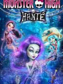 Achat DVD  Monster High™: Hanté 