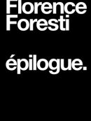 Achat DVD  Florence Foresti : Épilogue 