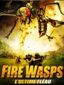 Achat DVD  Fire Wasps - L'ultime Fléau 
