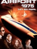 Télécharger Airport 1975: 747 En Peril