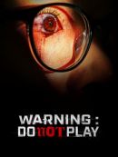 Achat DVD  Warning: Do Not Play 