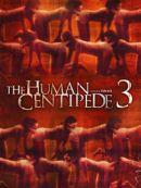 Achat DVD  The Human Centipede 3: Final Sequence 