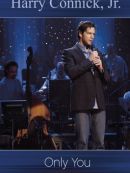 Télécharger Harry Connick, Jr.: Only You - In Concert