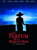 Achat DVD  Le Parfum De La Dame En Noir (2005) 