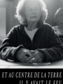 Achat DVD  Et Au Centre De La Terre Il Y Avait Le Feu 