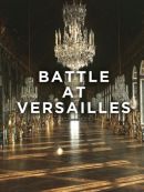Télécharger Battle At Versailles (Bataille à Versailles)