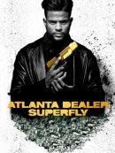 Achat DVD  Atlanta Dealer – Superfly 