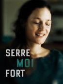 Achat DVD  Serre Moi Fort (2021) 