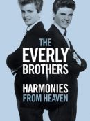 Achat DVD  The Everly Brothers: Harmonies From Heaven 