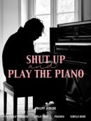 Achat DVD  Shut Up And Play The Piano 