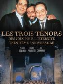 Achat DVD  Les Trois Ténors : Des Voix Pour L'éternité Trentième Anniversaire 