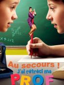 Achat DVD  Au Secours ! J'ai Rétréci Ma Prof 